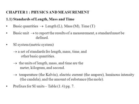 CHAPTER 1 : PHYSICS AND MEASUREMENT