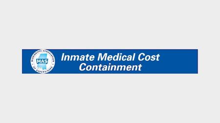 28 YR OLD MALE INMATE Irregular heartbeat and palpitations Surgery and pacemaker Hospital billed $150,742.81 County paid$10,302.81.