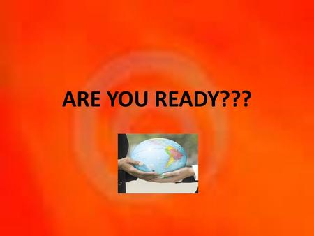 ARE YOU READY???. UNIT #3 PROJECT 2-3 pages 1. What do we mean by “consumerism,” “materialism,” and “conspicuous consumption?” 2. What conclusions can.