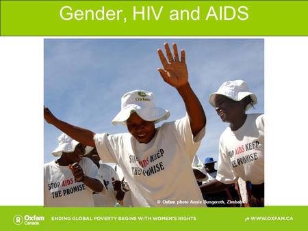 Gender, HIV and AIDS © Oxfam photo Annie Bungeroth, Zimbabwe.