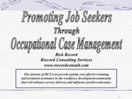 Occupational Case Management Rrecord Consulting Services