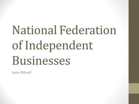 National Federation of Independent Businesses Leon Stilwell.