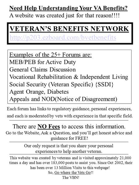 Need Help Understanding Your VA Benefits? A website was created just for that reason!!!! VETERAN’S BENEFITS NETWORK