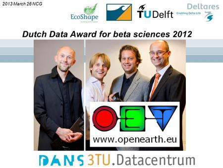 ` Dutch Data Award for beta sciences 2012 2013 March 26 NCG.