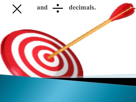 Multiply and divide decimals..  Lars gave the cashier $20 for an item that cost $8.30. How much change should he receive?  It rained 1.37 inches yesterday.