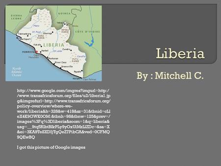 By : Mitchell C.  /www.transafricaforum.org/files/u2/liberia1.jp g&imgrefurl=http://www.transafricaforum.org/