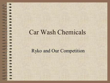 Car Wash Chemicals Ryko and Our Competition. There are Many Options To Choose From.