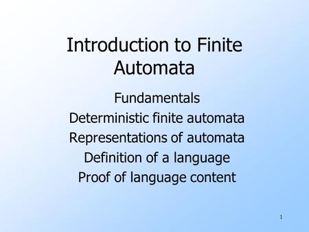 Introduction to Finite Automata