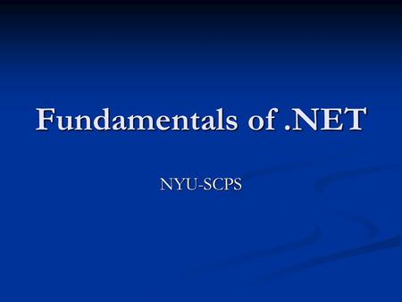 Fundamentals of.NET NYU-SCPS. Session 7 MS Certification Exams in brief MS Certification Exams in brief Custom Attributes Custom Attributes More on Collections.