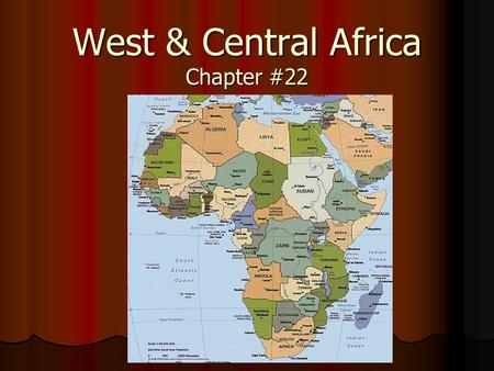 West & Central Africa Chapter #22. I. Natural Environments A) Landforms: A) Landforms: El Djouf? El Djouf? Major Rivers? (2) Major Rivers? (2) Coastline?