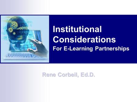 Institutional Considerations