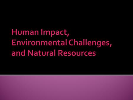  Continuously Planting Crops  Deplete soil of Nitrogen  Dumping Nitrogen Containing compounds in lakes.  Uncontrolled growth of plants.