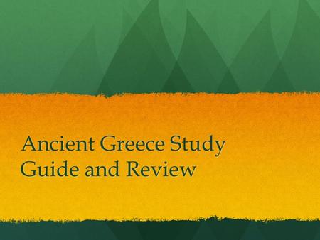 Ancient Greece Study Guide and Review