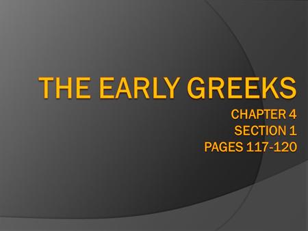 Before Mesopotamia and Egypt grew up in great river valleys with rich soil. Greece had no great river valleys. Instead, it had mountains, rocky soil,