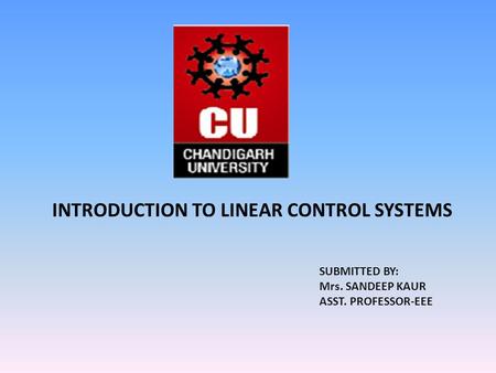 INTRODUCTION TO LINEAR CONTROL SYSTEMS