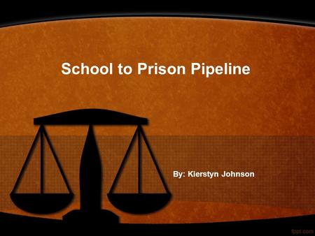 School to Prison Pipeline