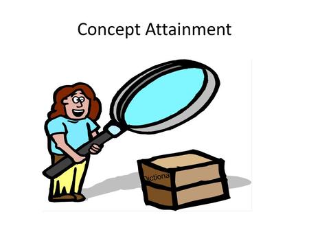 Concept Attainment Dictionary.