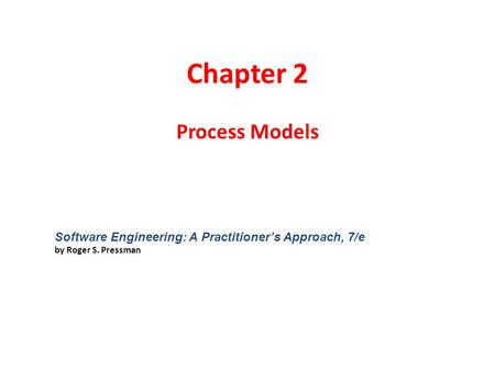 Chapter 2 Process Models