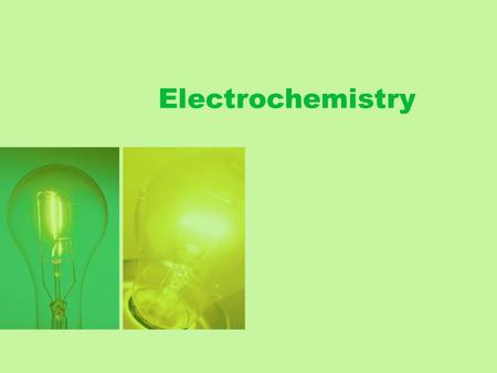 Electrochemistry.