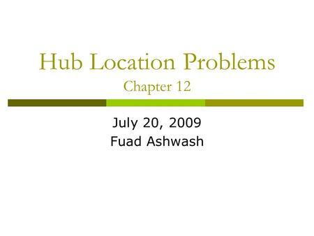 Hub Location Problems Chapter 12