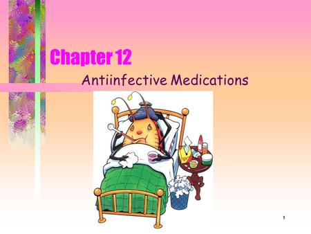 Antiinfective Medications