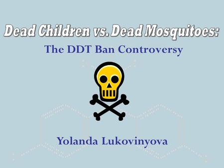 The DDT Ban Controversy