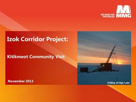 Izok Corridor Project: Kitikmeot Community Visit