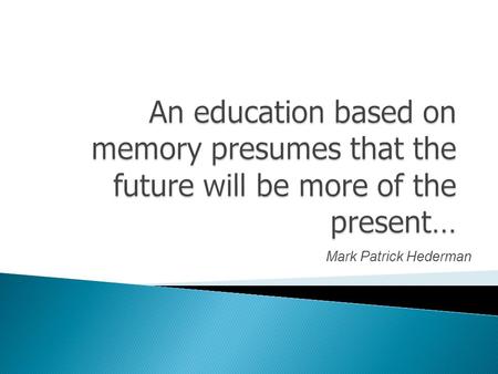 Mark Patrick Hederman. “Junior cycle places students at the centre of the educational experience, enabling them to actively participate in their communities.