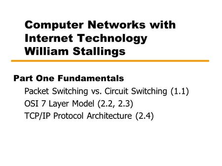 Computer Networks with Internet Technology William Stallings