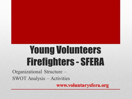 Young Volunteers Firefighters - SFERA