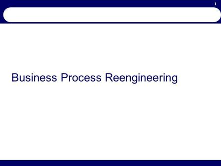 Business Process Reengineering