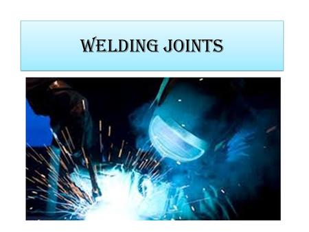 Welding Joints.