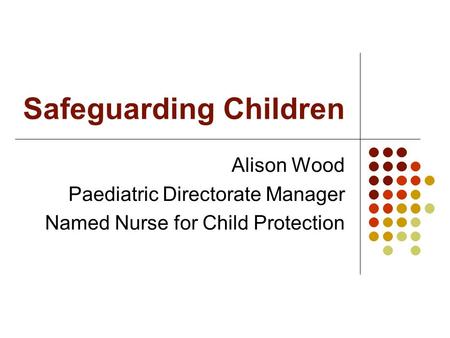 Safeguarding Children