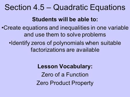 Section 4.5 – Quadratic Equations