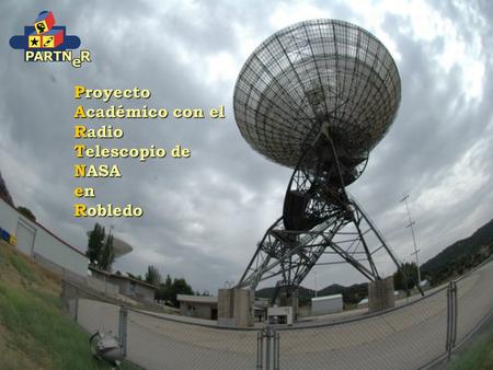 Proyecto Académico con el Radio Telescopio de NASA en Robledo.