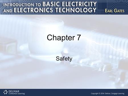 Chapter 7 Safety. Introduction This chapter covers the following topics: Dangers of electricity Preventive measures Electrostatic discharge Safety practices.