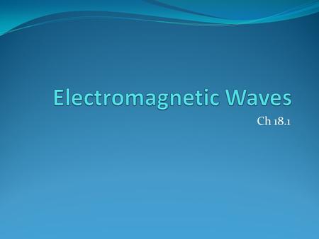 Electromagnetic Waves