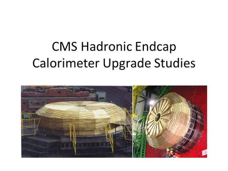 CMS Hadronic Endcap Calorimeter Upgrade Studies