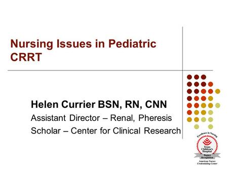 Nursing Issues in Pediatric CRRT