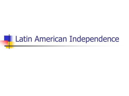 Latin American Independence