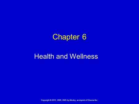 Chapter 6 Health and Wellness