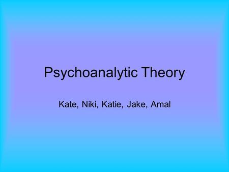 Psychoanalytic Theory