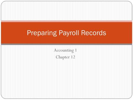 Preparing Payroll Records