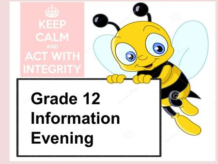 Grade 12 Information Evening