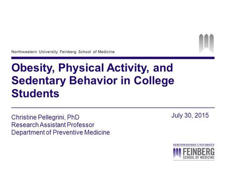 Obesity, Physical Activity, and Sedentary Behavior in College Students