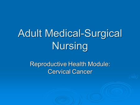 Adult Medical-Surgical Nursing