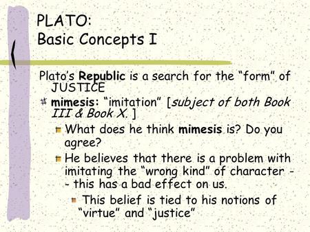 PLATO: Basic Concepts I