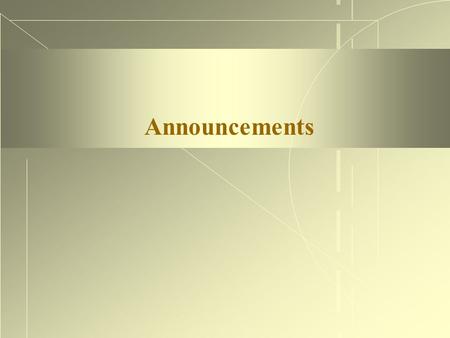 Announcements. Data Management Chapter 12 Traditional File Approach  Structure Field  Record  File  Fixed All records have common fields, and a field.