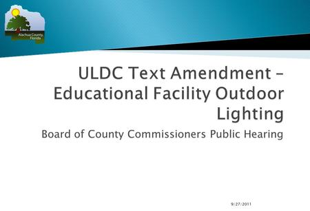 Board of County Commissioners Public Hearing 9/27/2011.