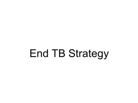 End TB Strategy. 1995 HCW with cough since January. Seen at government clinic thrice with no sputum/CXR. Diagnosed TB in May only.